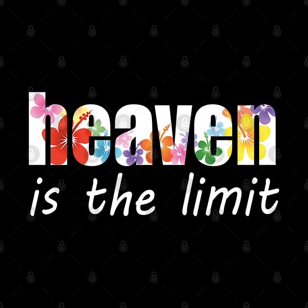 HEAVEN IS THE LIMIT by nichnavigator