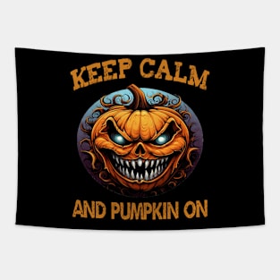 Keep Calm And Pumpkin On! Tapestry