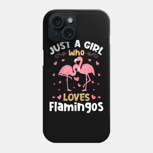 Just a Girl Who Loves Flamingos Phone Case by aneisha