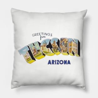 Greetings from Tucson Arizona Pillow