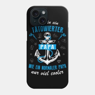 Tätowierter Papa II. Phone Case