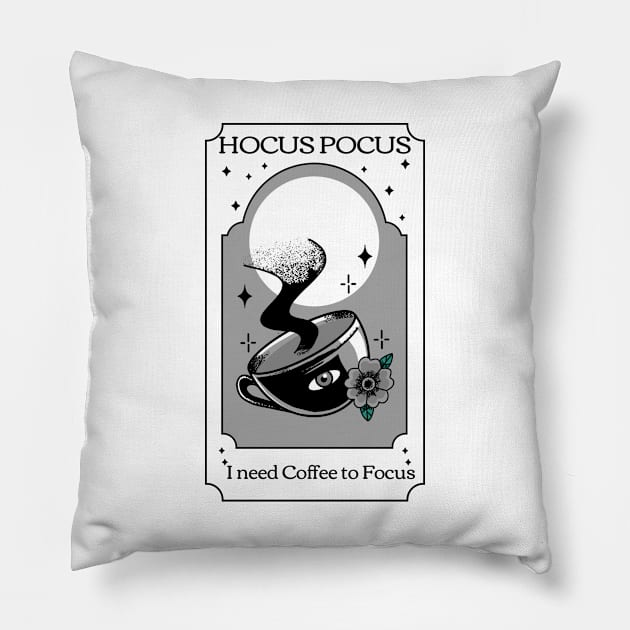 Hocus Pocus I need Coffee to focus Pillow by Live Together