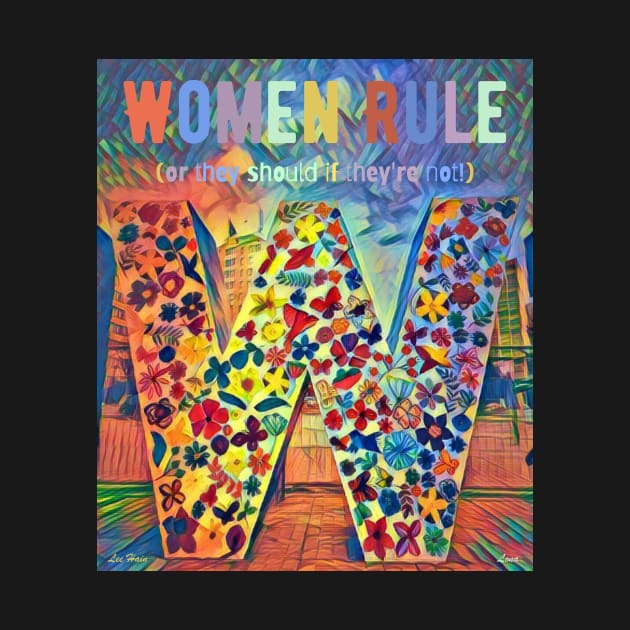 Women Rule by Lees Tees