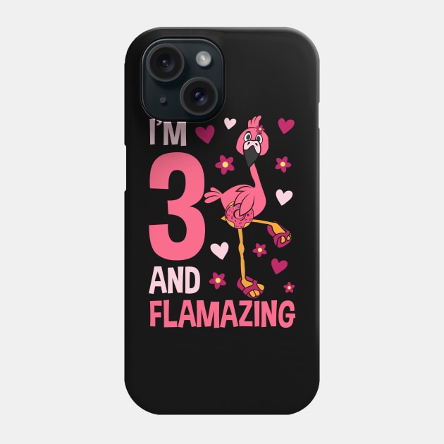 I'm 3 and Flamazing Flamingo Phone Case by Tesszero