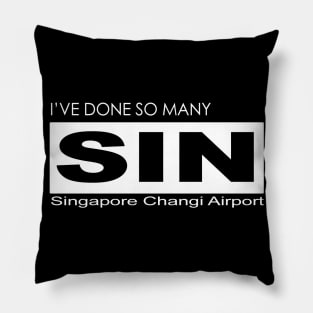 I've done so many SIN, Singapore Changi Airport Pillow