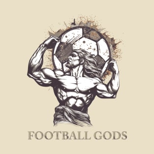 Football gods T-Shirt