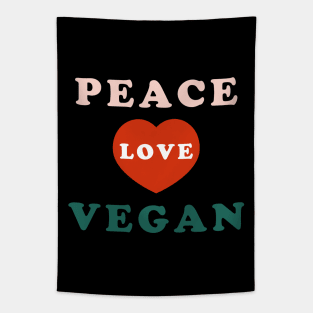 Peace Love Vegan Tapestry