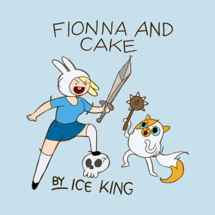 A Fionna and Cake story, by Ice King T-Shirt