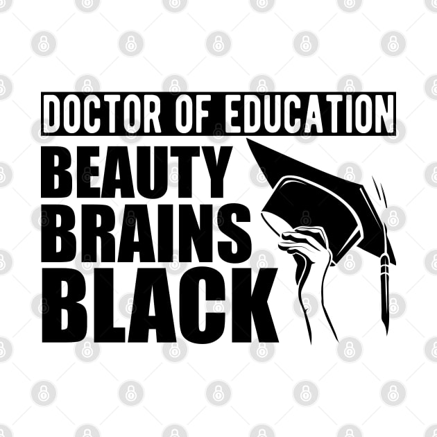 Doctor of education beauty brains black by KC Happy Shop