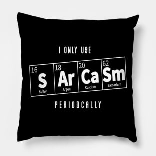 I-Only-Use-Sarcasm Pillow