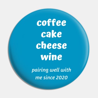 Coffee Cake Cheese Wine Pin