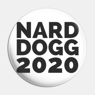 Nard Dogg 2020 Pin