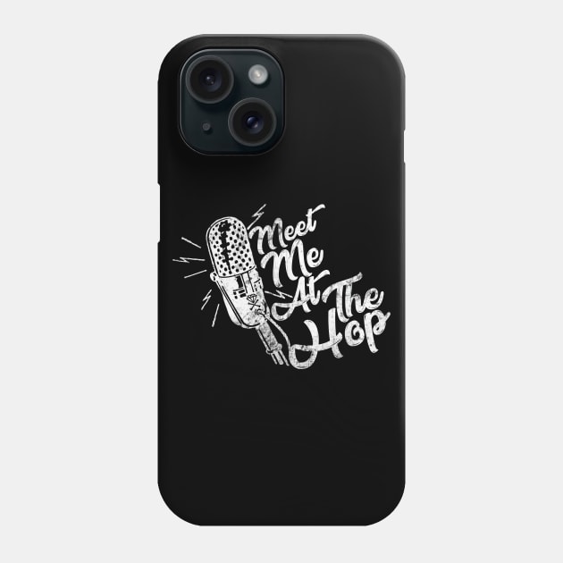 Meet Me At The Hop (I - Worn) Phone Case by Retro_Rebels