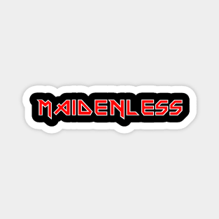 Maidenless Magnet