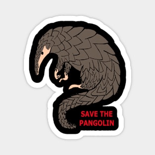 Save The Pangolin Magnet