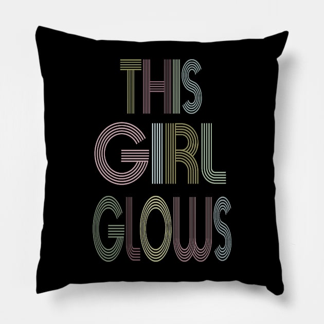 This Girl Glows 80s Pillow by Peter smith