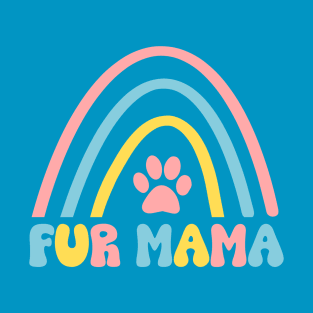 Fur Mama Rainbow and Paw Print Design T-Shirt