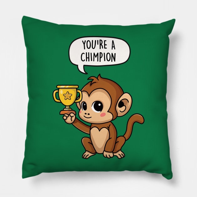 You're a Chimpion Pillow by LEFD Designs