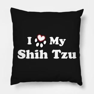 I Love My Shih Tzu Pillow