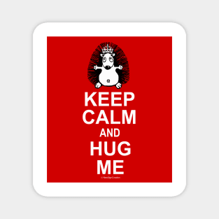 Keep Calm and Hug Me Magnet