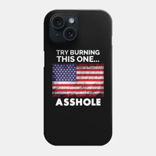 Try Burning This One... Asshole Phone Case