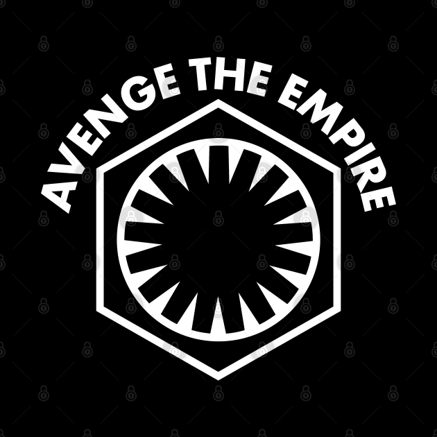 Avenge the Empire by PopCultureShirts