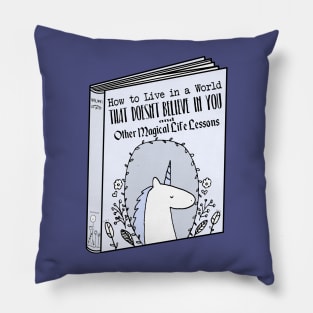 How To Be A Unicorn Pillow