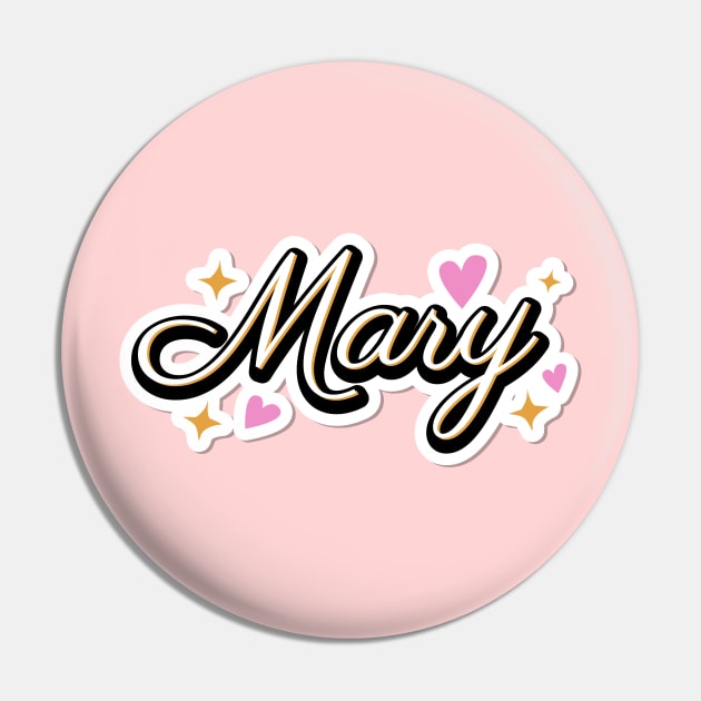 Mary name cute design Pin by BrightLightArts