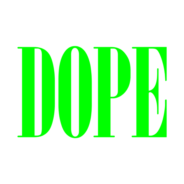 Dope by AstroRisq