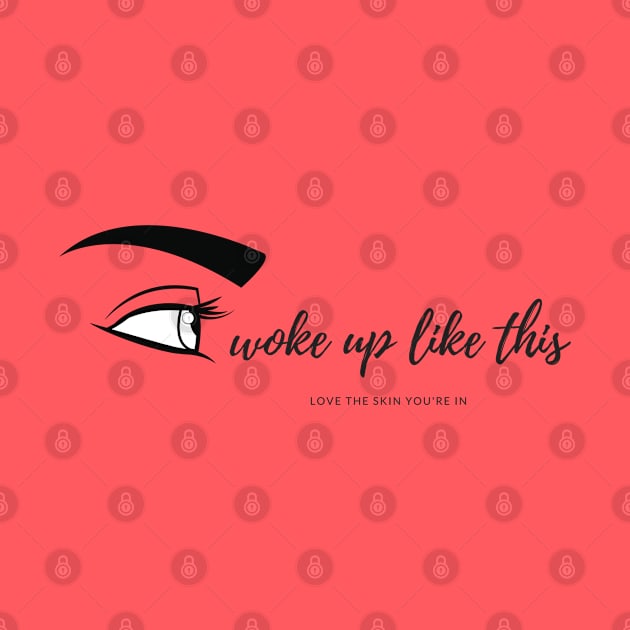 EYE woke up like this by JFitz