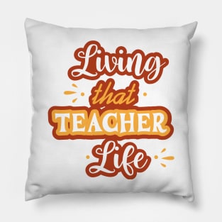 Living That Teacher Life: Nurturing Bright Minds Pillow