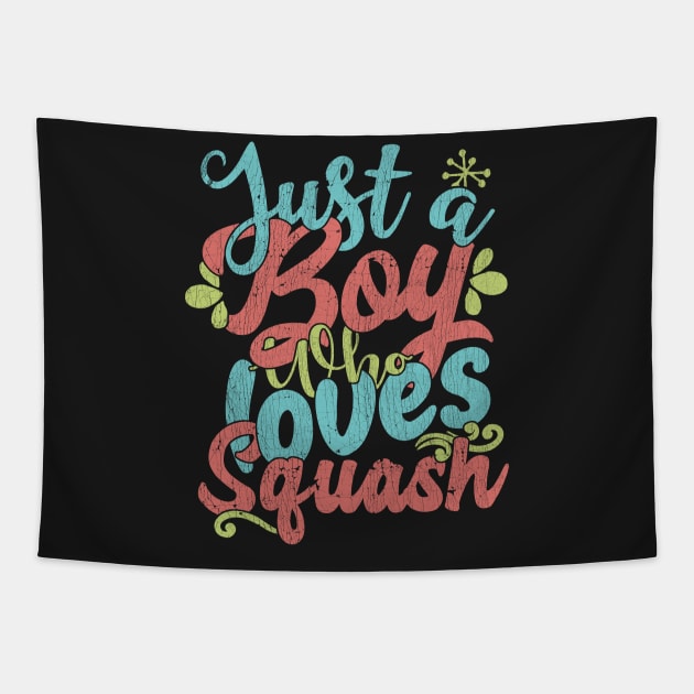 Just A Boy Who Loves Squash Gift graphic Tapestry by theodoros20