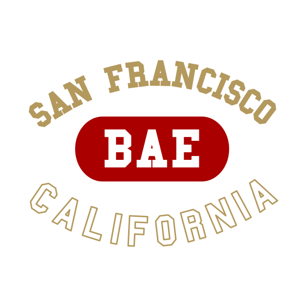 San Francisco Bae II by sportlocalshirts