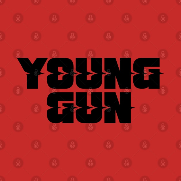 YOUNG GUN by EdsTshirts