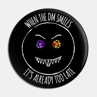 When the DM Smiles - rainbow & white - Dice LGBTQ+ Pin