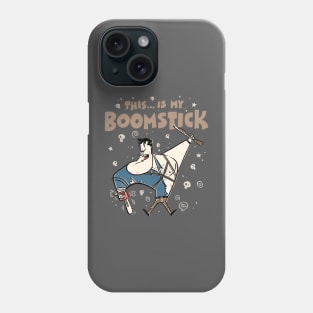 This is my BOOMSTICK Phone Case