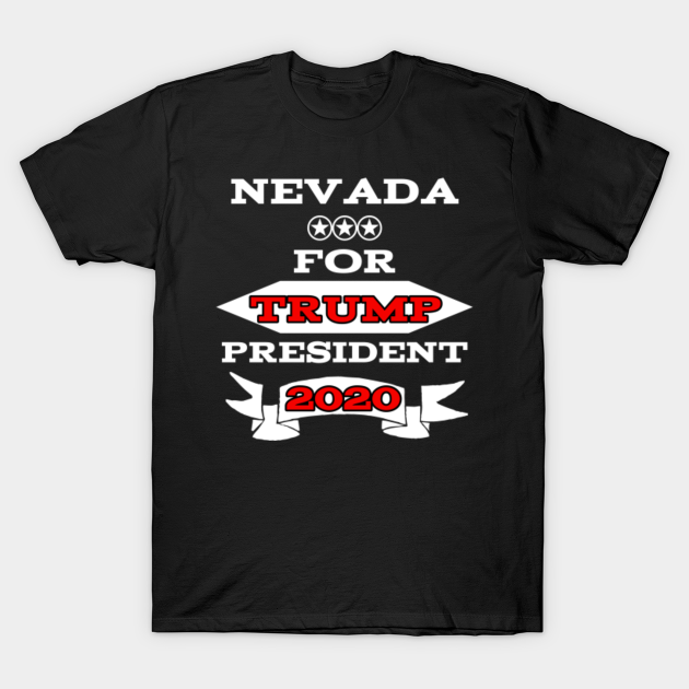 Discover Nevada for trump - Donald Trump President - T-Shirt