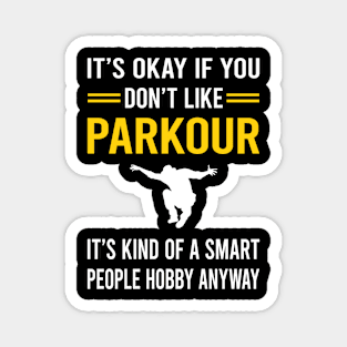 Smart People Hobby Parkour Magnet