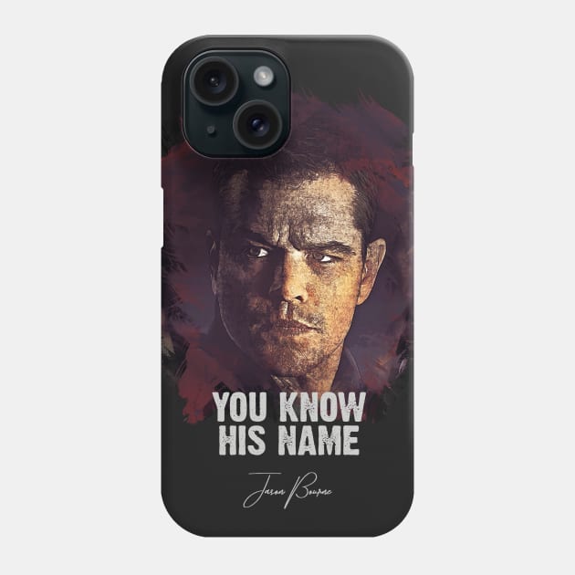 You Know His Name - JASON BOURNE Phone Case by Naumovski