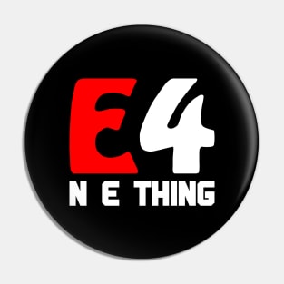 Ready for anything red E 4 N E thing Pin