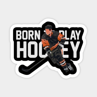 Born To Play Hockey Novelty Tshirt Magnet