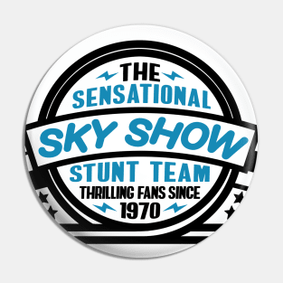 1970 - The Sensational Sky Show (Light) Pin