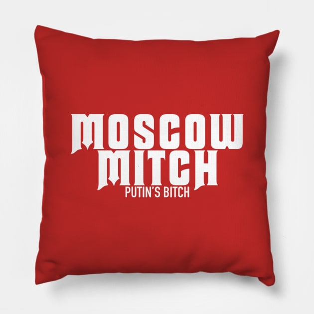 Moscow Mitch, Putin’s Bitch Pillow by My Geeky Tees - T-Shirt Designs