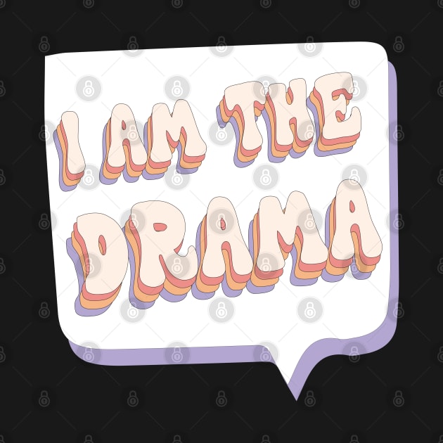 i am drama by whatyouareisbeautiful