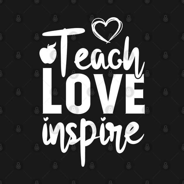 teach love inspire teacher school by Tesszero