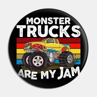 Monster Trucks are my Jam Pin