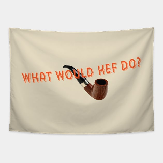 what would Hef do? Tapestry by DavidLoblaw