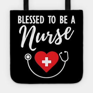 Nurse - Blessed to be a nurse Tote