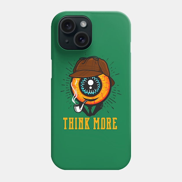 Think More Eye detective Phone Case by Zaawely