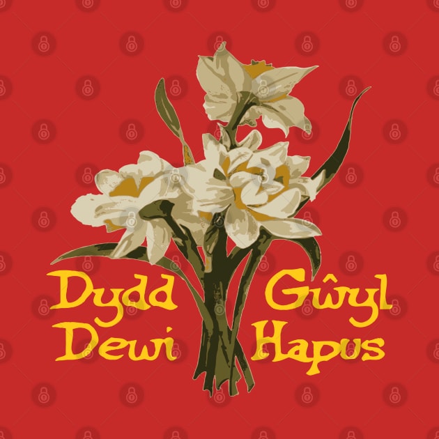 Dydd Gwyl Dewi Hapus St Davids Day Daffodils by taiche